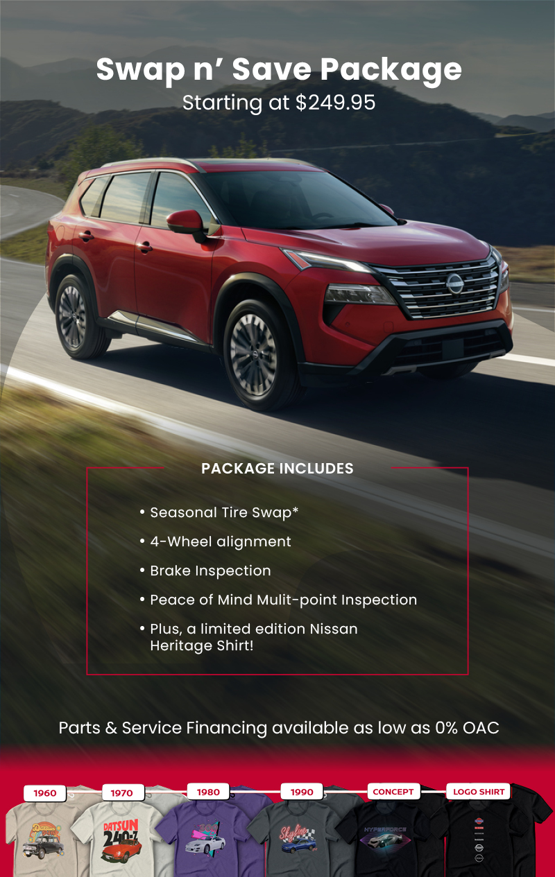 Modern automotive service promotion showing a red Nissan SUV driving on a scenic mountain highway with text: “Swap n’ Save Package – Starting at $249.95.” Package includes seasonal tire swap, 4-wheel alignment, brake inspection, peace of mind multi-point inspection, and a limited edition Nissan heritage shirt. Additional text reads: “Parts & Service Financing available as low as 0% OAC.” Bottom graphic displays vintage-style Nissan heritage t-shirt designs labeled 1960, 1970, 1980, 1990, concept, and logo shirt.
